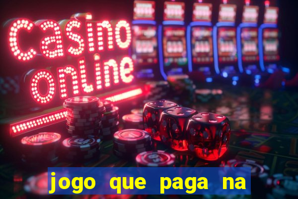 jogo que paga na hora via pix