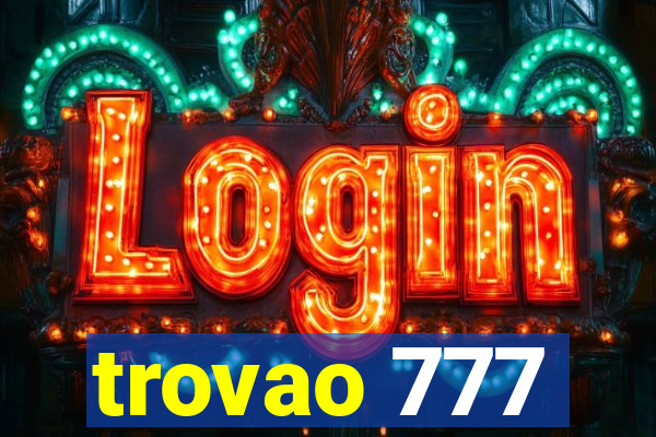 trovao 777