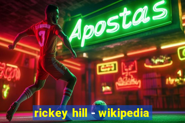 rickey hill - wikipedia