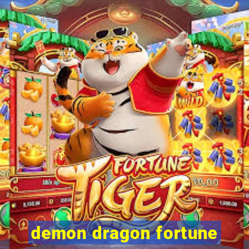 demon dragon fortune