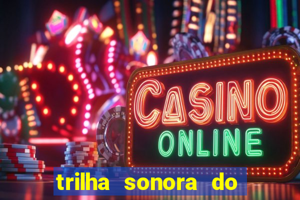 trilha sonora do filme cruzeiro das loucas