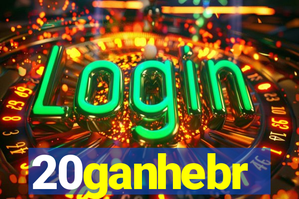 20ganhebr