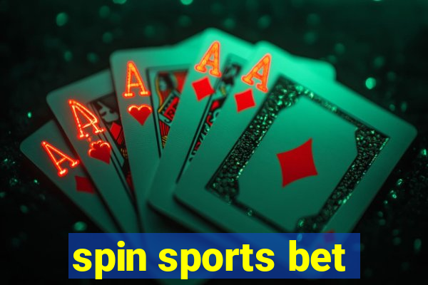 spin sports bet