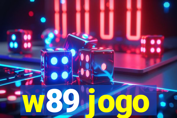 w89 jogo