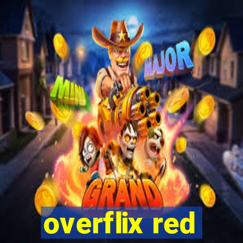 overflix red