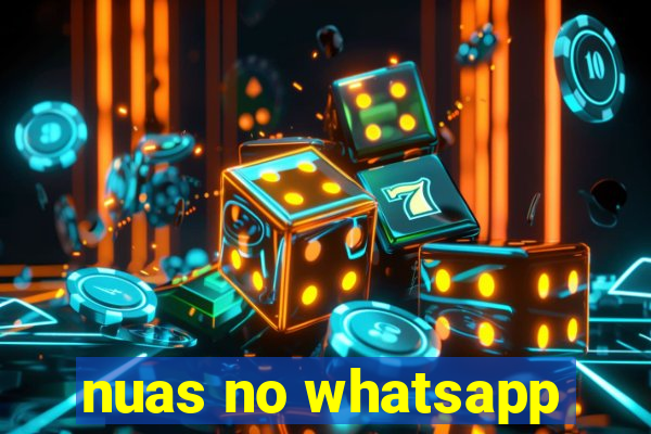 nuas no whatsapp