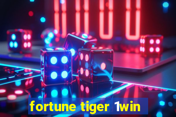 fortune tiger 1win