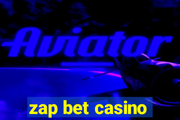 zap bet casino