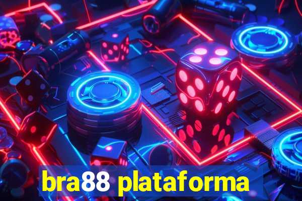 bra88 plataforma