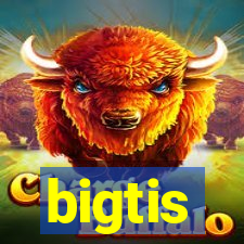 bigtis