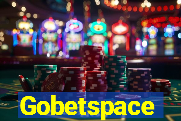 Gobetspace