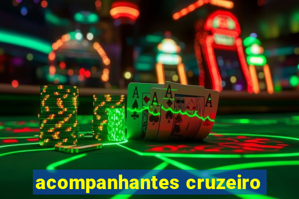 acompanhantes cruzeiro