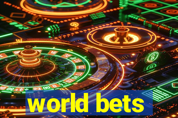 world bets