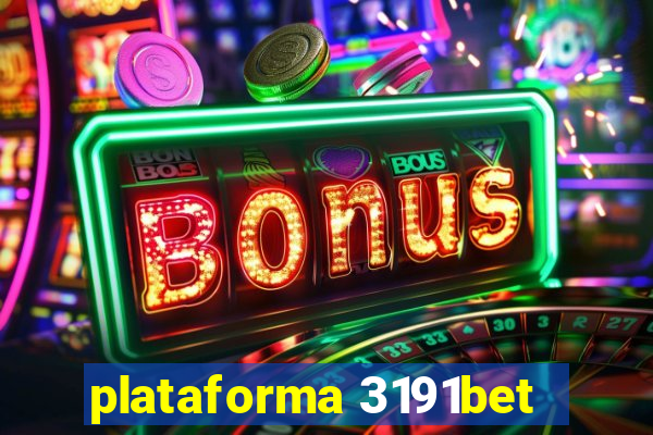 plataforma 3191bet