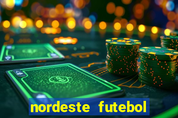 nordeste futebol vip no net