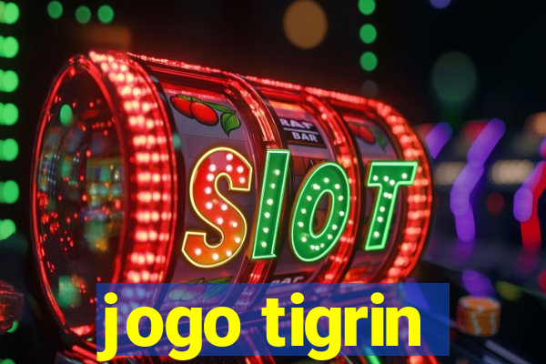 jogo tigrin