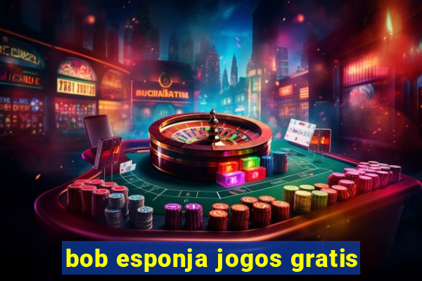 bob esponja jogos gratis