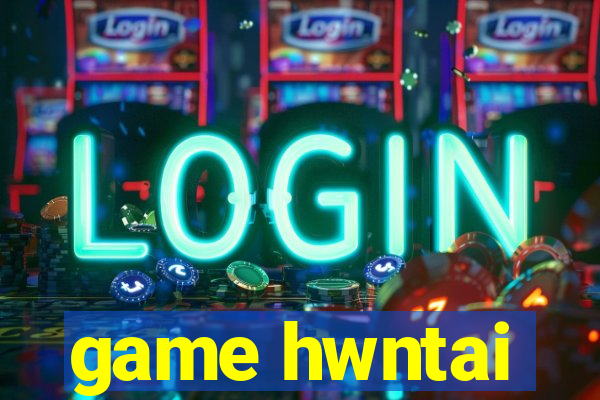 game hwntai