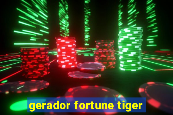 gerador fortune tiger