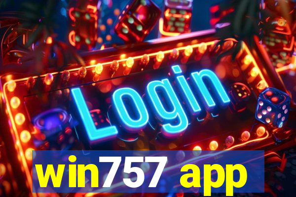 win757 app