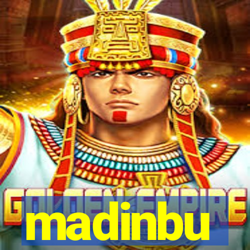 madinbu