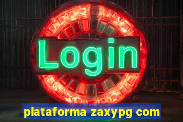 plataforma zaxypg com