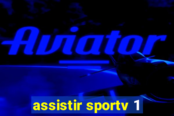 assistir sportv 1