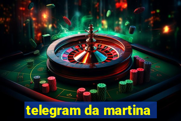 telegram da martina