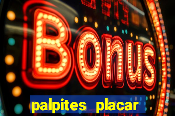 palpites placar exato dos jogos de amanh?