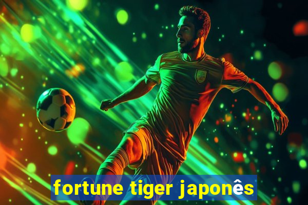 fortune tiger japonês