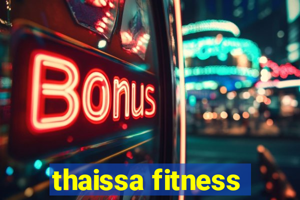 thaissa fitness