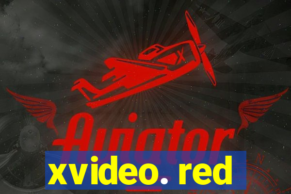 xvideo. red