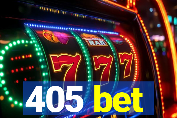 405 bet