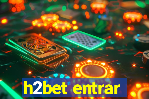 h2bet entrar