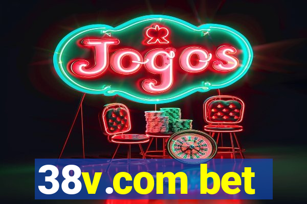 38v.com bet