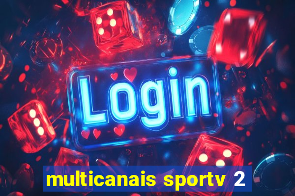 multicanais sportv 2