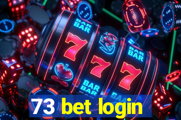 73 bet login