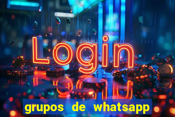 grupos de whatsapp de putaria