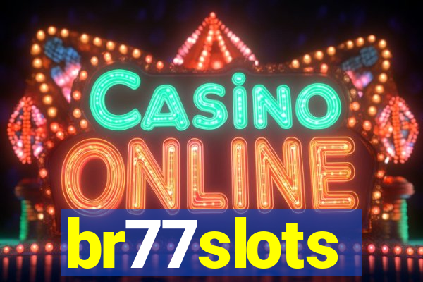 br77slots