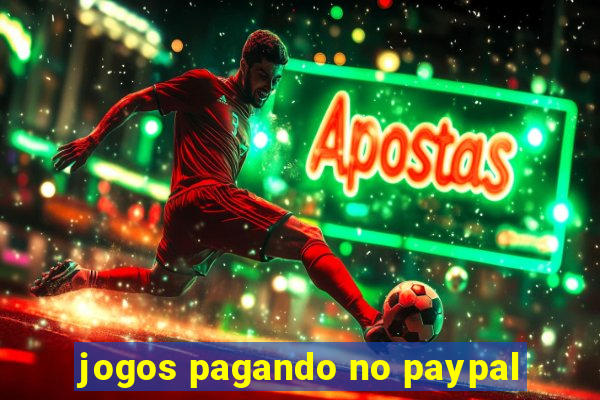 jogos pagando no paypal