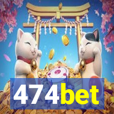 474bet