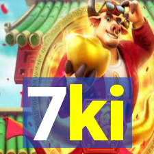 7ki