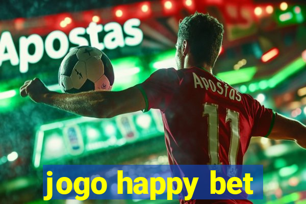 jogo happy bet