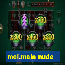 mel.maia nude