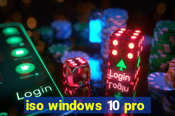 iso windows 10 pro