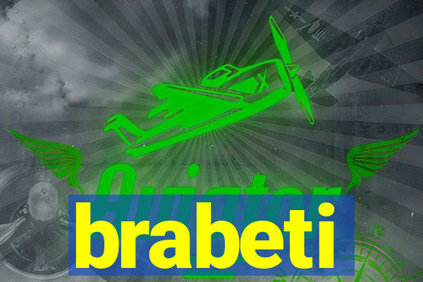 brabeti