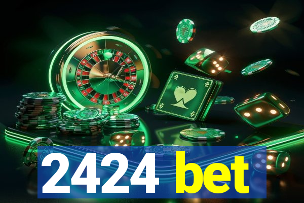 2424 bet