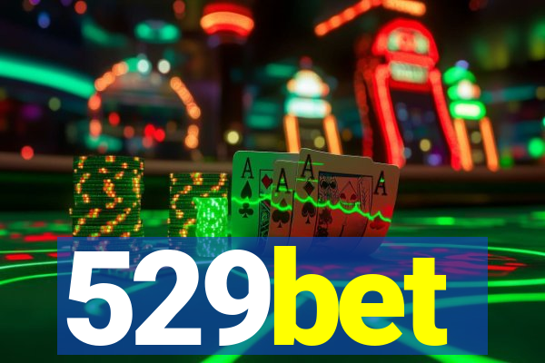 529bet