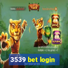 3539 bet login