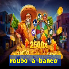 roubo a banco nesta madrugada